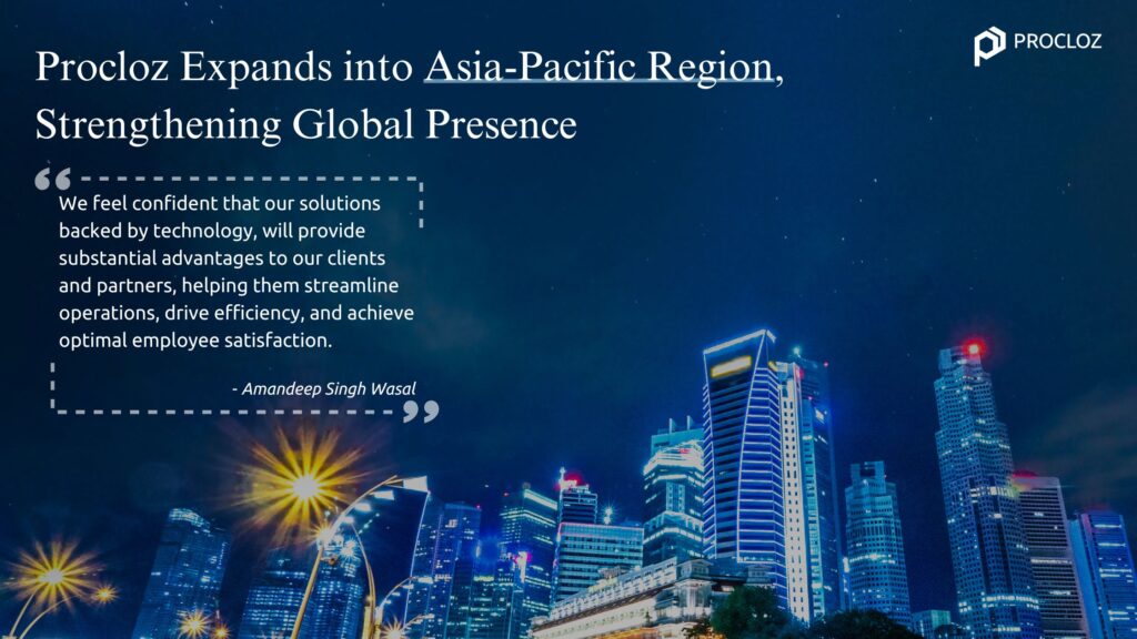 Procloz Expands in the APAC region