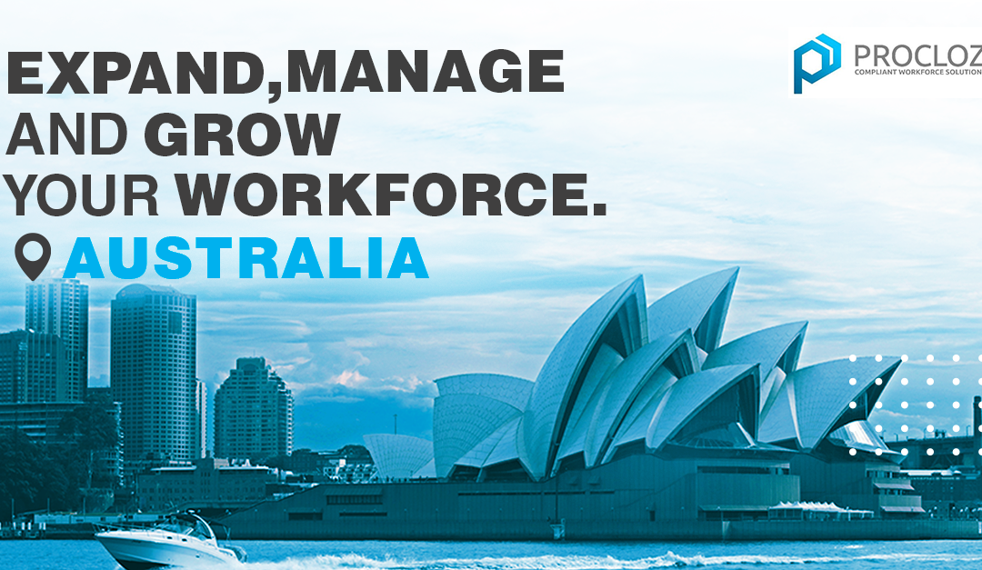 The new office in Australia enables Procloz to accelerate growth in Remote Work, Employer of Record, HR & Payroll Services.