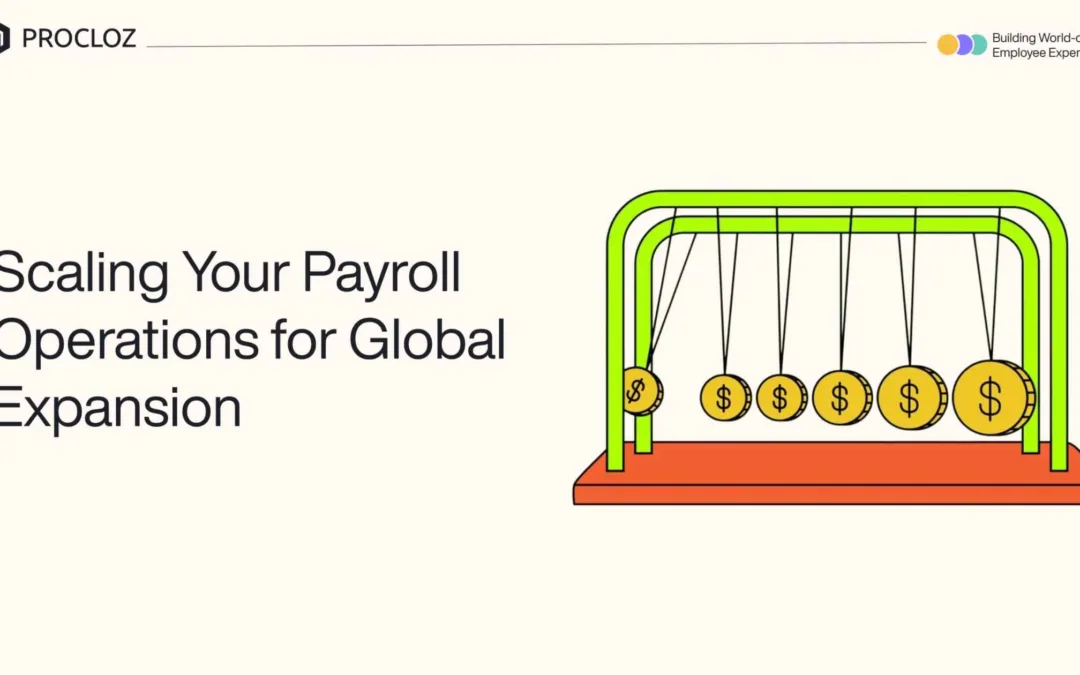 Payroll for Global Expansion: Readiness, Risk, Scale
