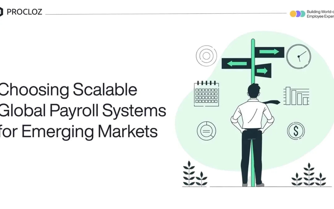 Why Emerging Markets Need Scalable Global Payroll